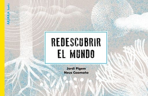 REDESCUBRIR EL MUNDO (Nuevo)