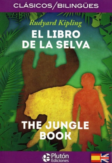 LIBRO DE LA SELVA, EL/ THE JUNGLE BOOK