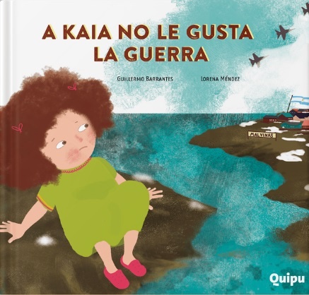 A KAIA NO LE GUSTA LA GUERRA (Nuevo)