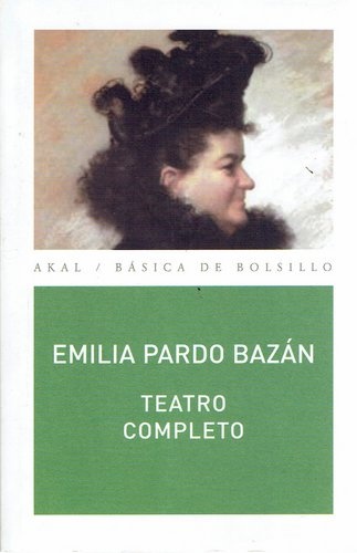 TEATRO COMPLETO. PARDO BAZÁN