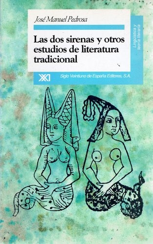 LAS DOS SIRENAS Y OTROS ESTUDIOS LITERATURA TRADICIONAL