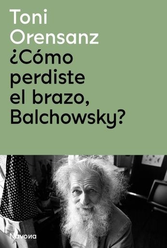COMO PERDISTE, EL BRAZO, BALCHOWSKY?
