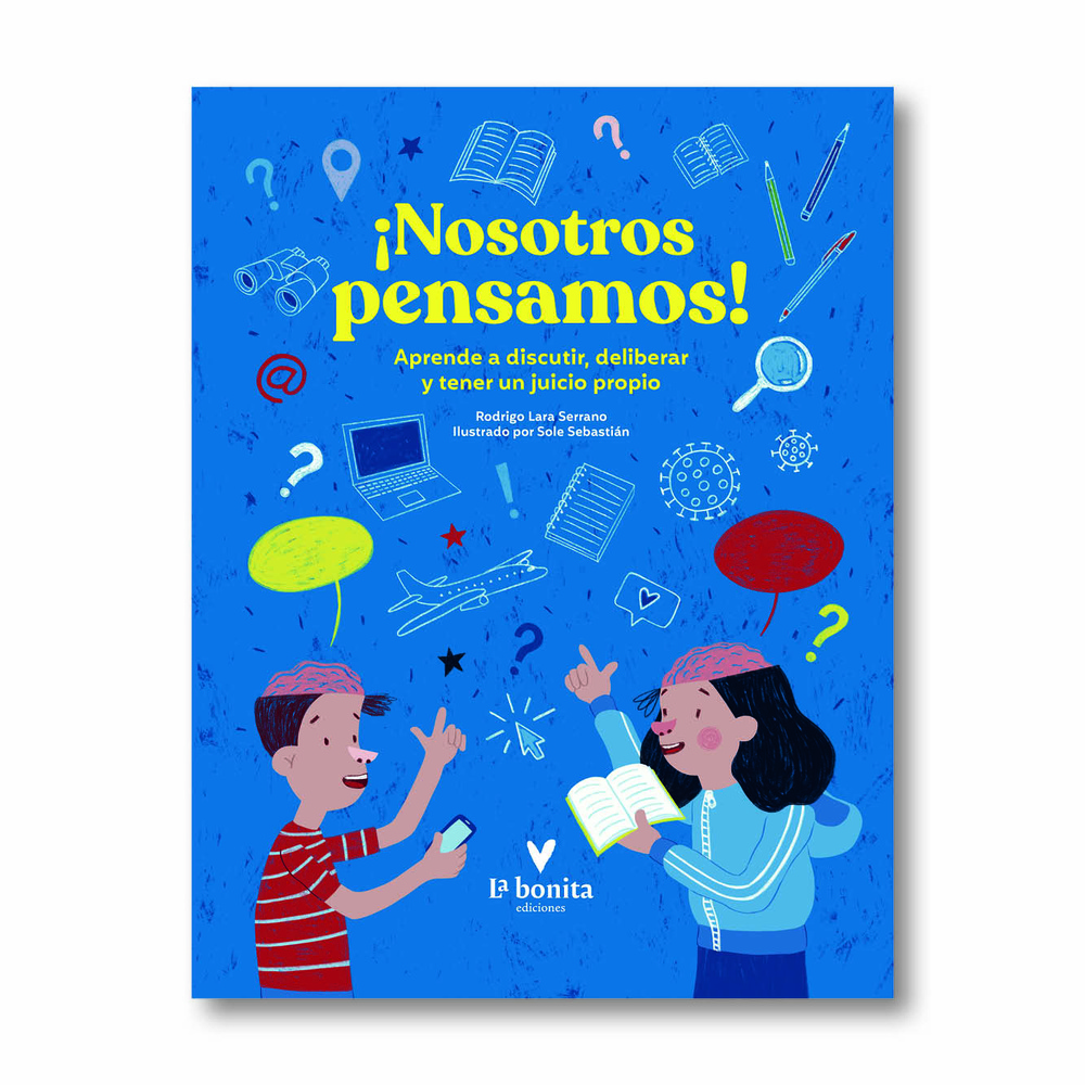 NOSOTROS PENSAMOS !
