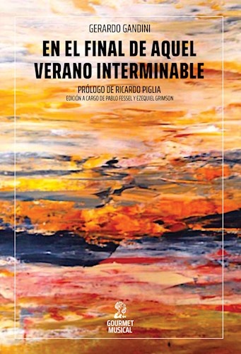 EN EL FINAL DE AQUIEL VERANO INTERMINABLE