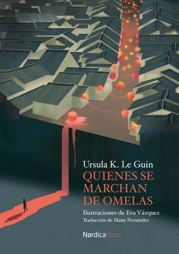 QUIENES SE MARCHAN DE OMELAS (Nuevo)