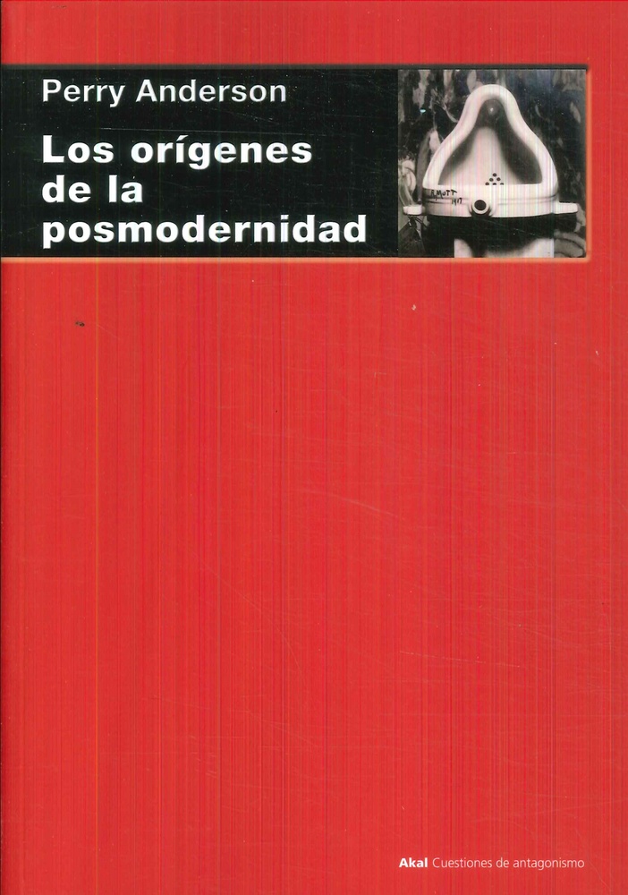 LOS ORÍGENES DE LA POSMODERNIDAD