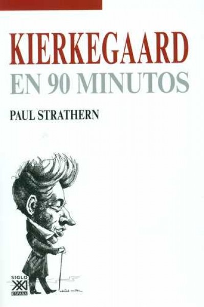 KIERKEGAARD EN 90 MINUTOS