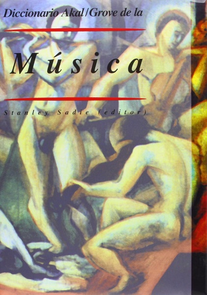 DICCIONARIO DE AKAL/GROVE DE LA MÚSICA