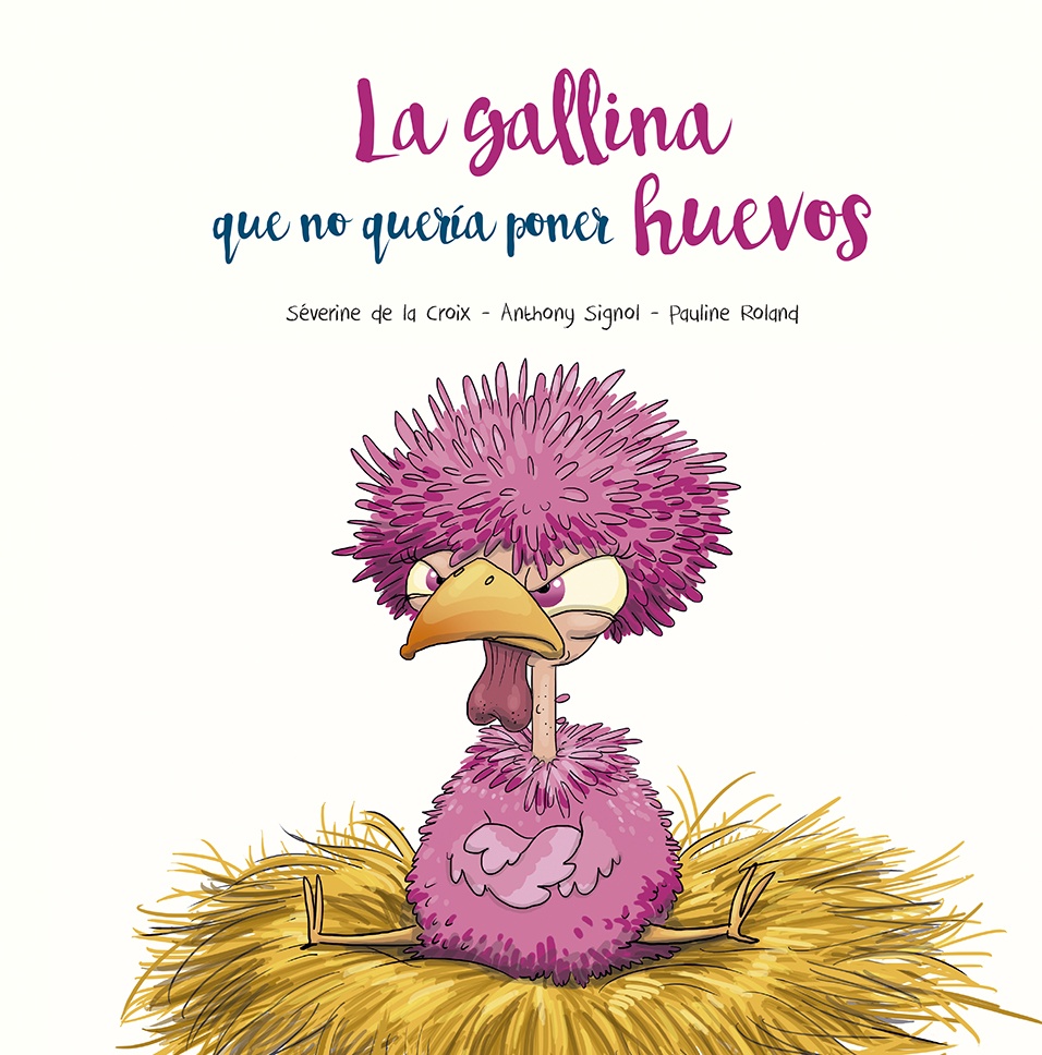 GALLINA QUE NO QUERÍA PONER HUEVOS, LA (Nuevo)