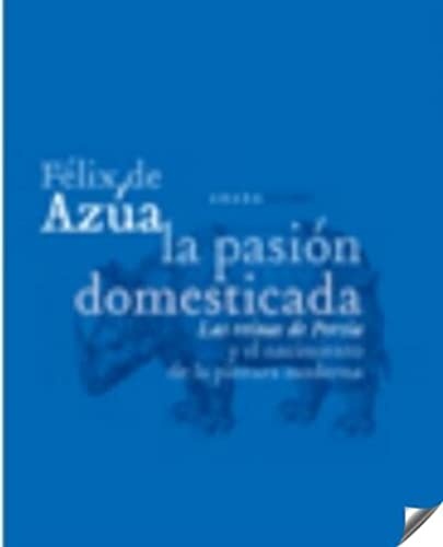 PASIÓN DOMESTICADA, LA (Nuevo)