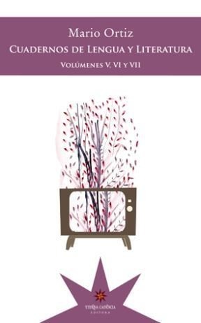 CUADERNOS DE LENGUA Y LITERATURA. VOLUMENES V, VI Y VII