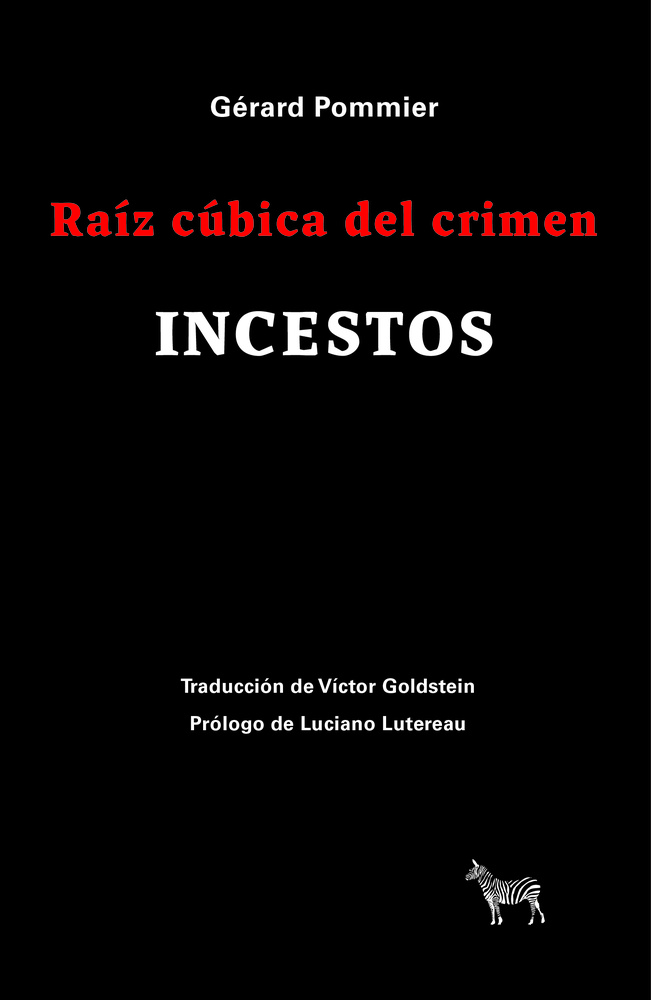 RAÍZ CÚBICA DEL CRIMEN. INCESTOS