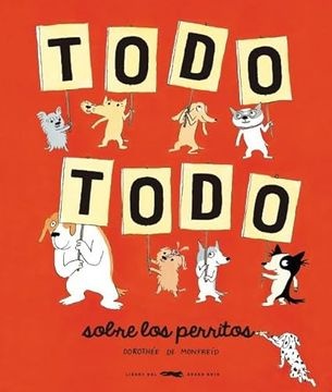 TODO TODO, SOBRE PERRITOS
