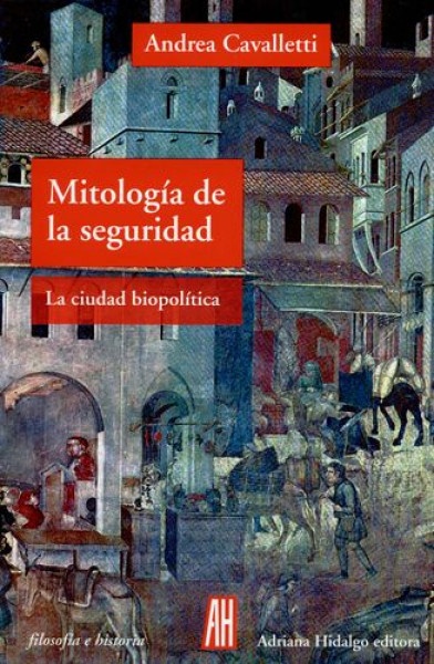 MITOLOGIA DE LA SEGURIDAD
