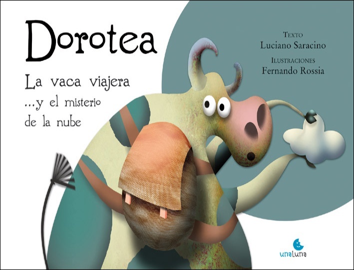 DOROTEA LA VACA VIAJERA Y EL MISTERIO DE