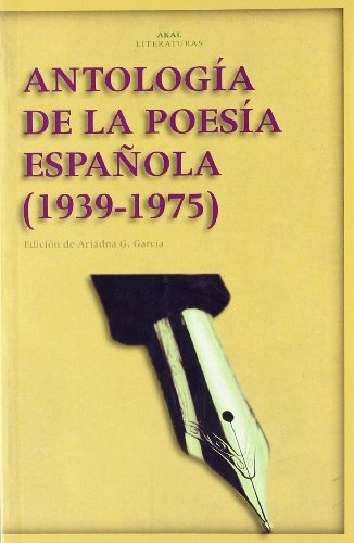 ANTOLOGÍA DE LA POESÍA ESPAÑOLA 1939-1975