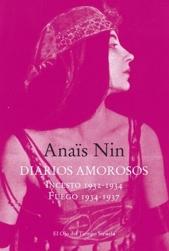 DIARIOS AMOROSOS. INCESTO. FUEGO