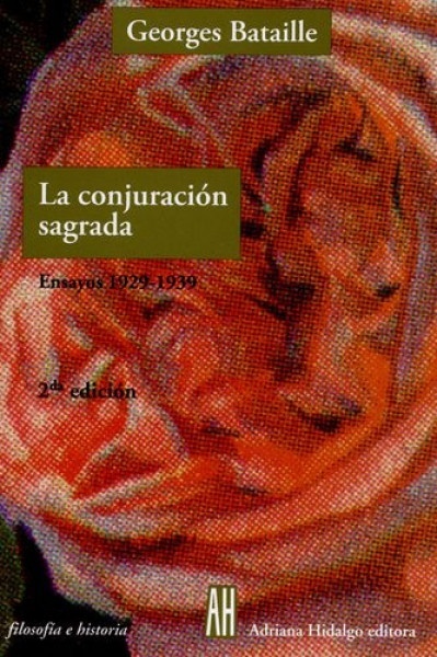 CONJURACION SAGRADA, LA - ENSAYOS 1929-1939