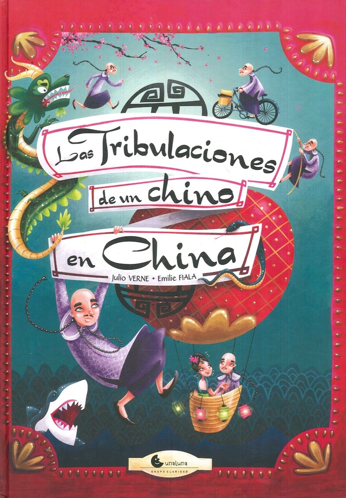 TRIBULACIONES DE UN CHINO EN LA CHINA, LAS (Nuevo)