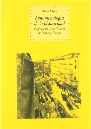 FENOMENOLOGÍA DE LA HISTORICIDAD