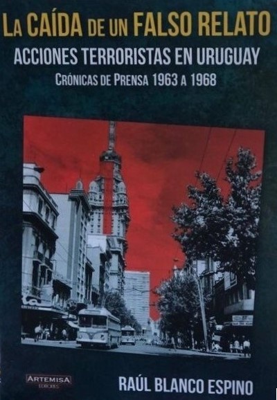 LA CAIDA DE UN FALSO RELATO