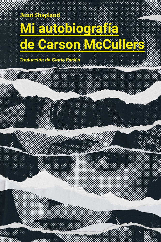 MI AUTOBIOGRAFÍA DE CARSON MCCULLERS (Nuevo)