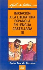 INICICIACIÓN A LA LITERATURA ESPAÑOLA I