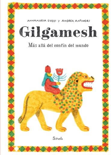 GILGAMESH - MÁS ALLÁ DEL CONFÍN DEL MUNDO
