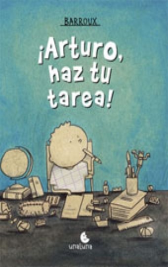 ¡ARTURO, HAZ TU TAREA!