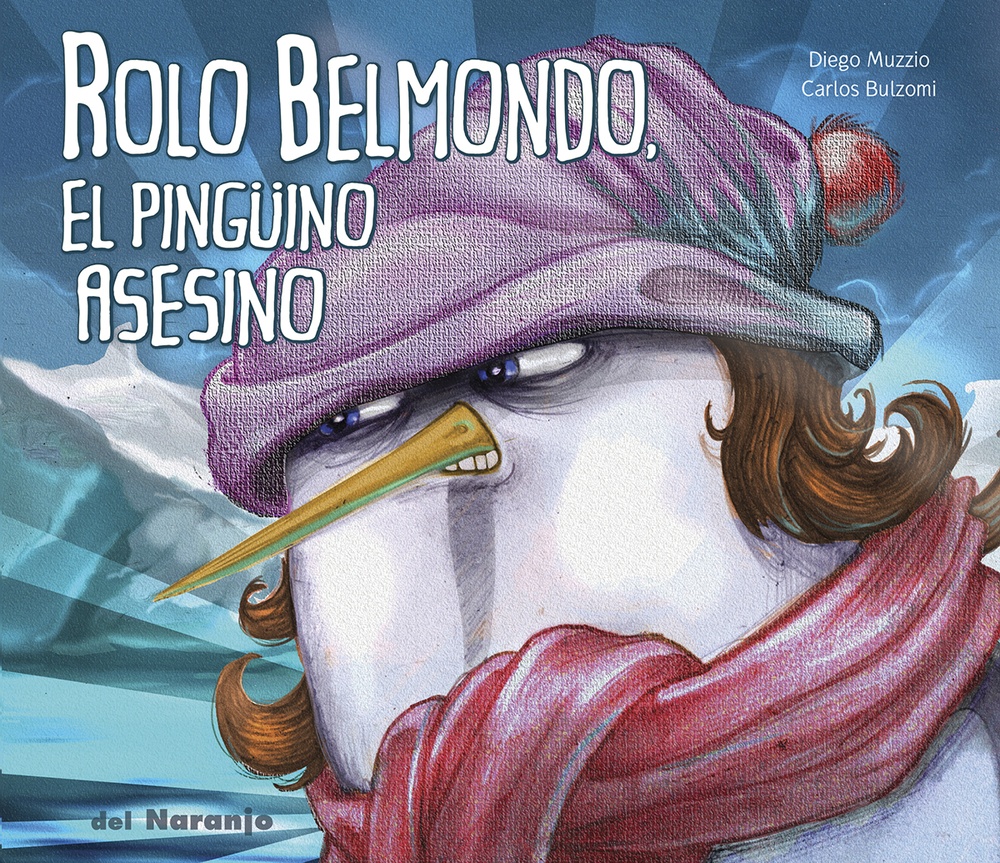 ROLO BELMONDO, EL PINGÜINO ASESINO (Nuevo)