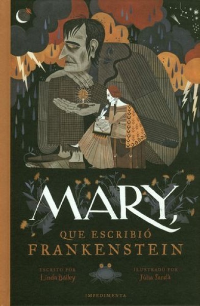 MARY, QUE ESCRIBIÓ FRANKENSTEIN (Nuevo)