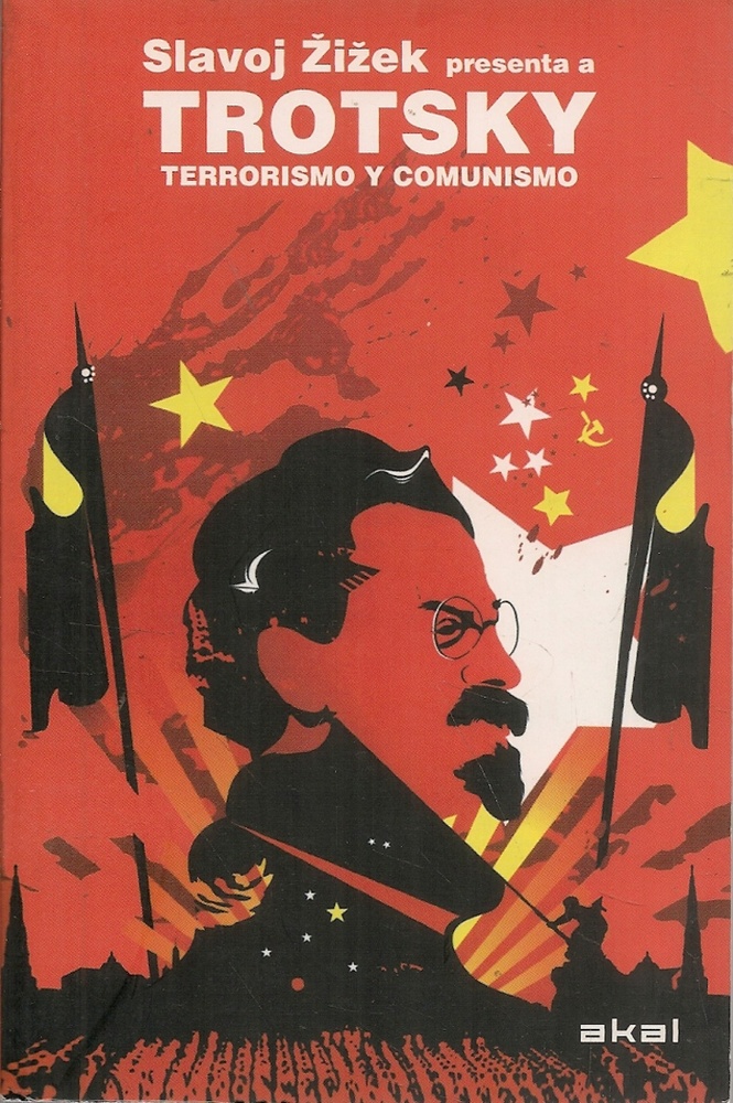 TERRORISMO Y COMUNISMO. SLAVOJ ZIZEK PRESENTA A TROTSKY (Nuevo)