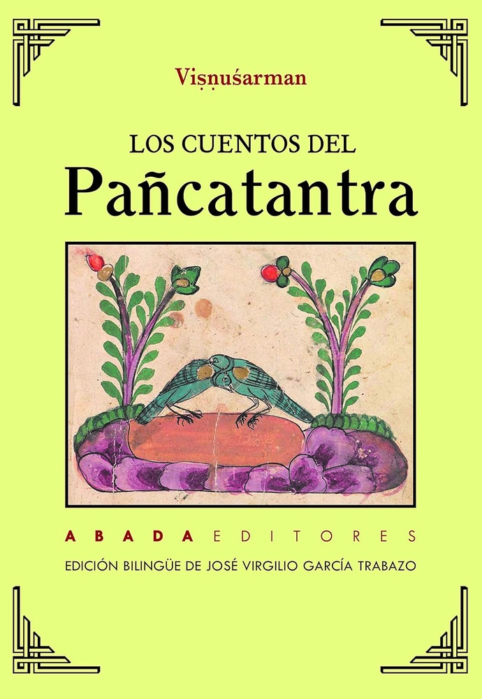 CUENTOS DEL PAÑCATANTRA (EDICIÓN BILINGÜE SÁNSCRITO-CASTELLANO), LOS (Nuevo)