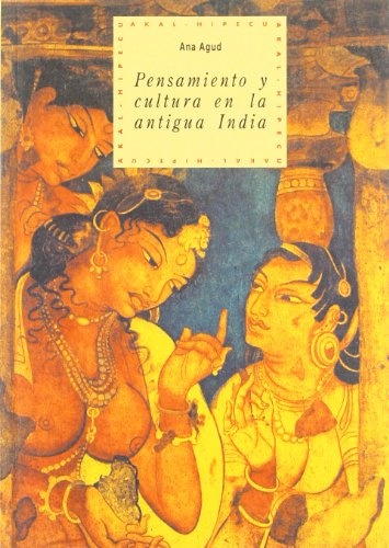 PENSAMIENTO Y CULTURA EN ANTIGUA INDIA