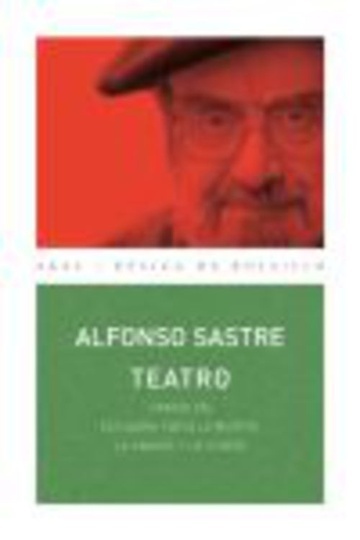 TEATRO. ALFONSO SASTRE