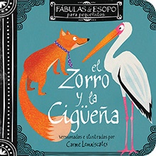 EL ZORRO Y LA CIGUEÑA