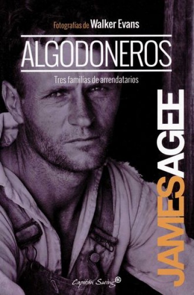 ALGODONEROS. TRES FAMILIAS DE ARRENDATARIOS