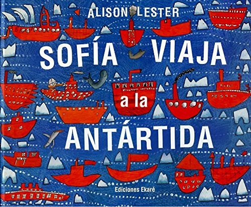 SOFIA VIAJA A LA ANTARTIDA (Nuevo)