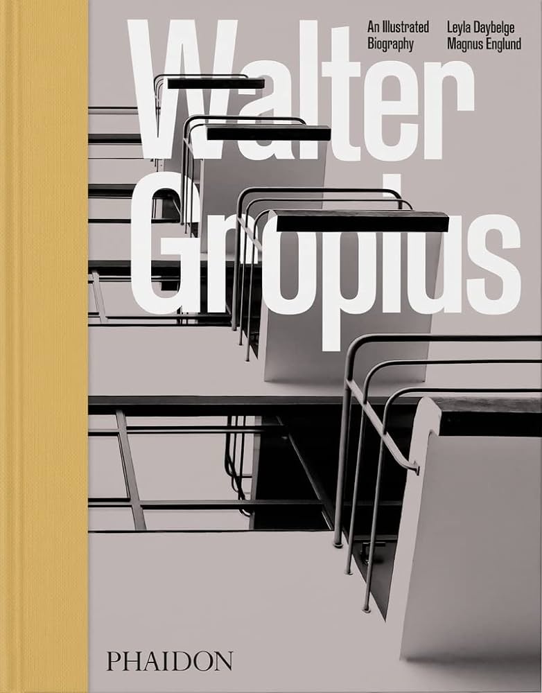 WALTER GROPIUS. AN ILLUSTRATED BIOGRAPHY (Nuevo)