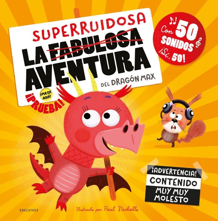 LA SUPERRUIDOSA AVENTURA DEL DRAGON MAX
