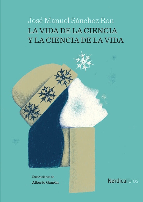 VIDA DE LA CIENCIA Y LA CIENCIA DE LA VIDA, LA (Nuevo)