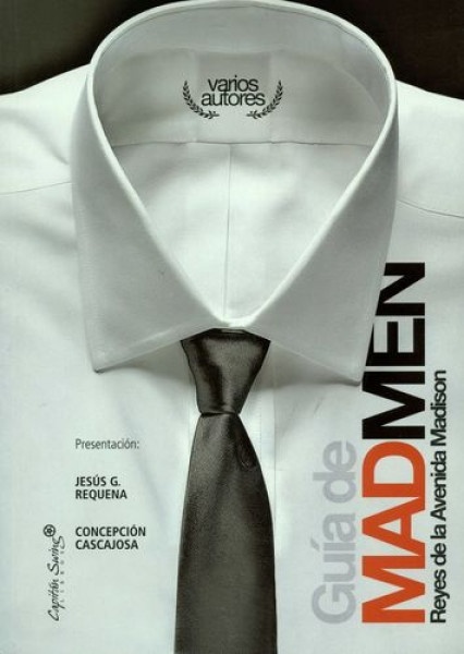 GUÍA DE MADMEN. REYES DE LA AVENIDA MADISON