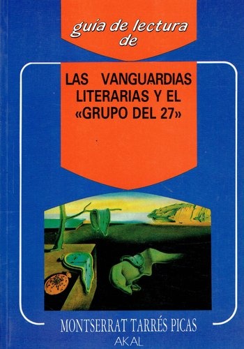 LAS VANGUARDIAS LITERARIAS Y EL GRUPO DEL 27