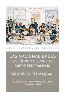 NACIONALIDADES. ESCRITOS Y DISCURSOS SOBRE FEDERALISMO