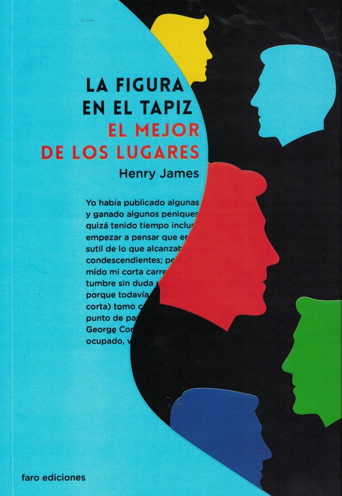 LA FIGURA EN EL TAPIZ. EL MEJOR DE LOS LUGARES