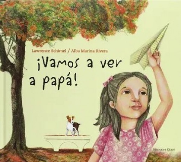 ¡VAMOS A VER A PAPÁ!