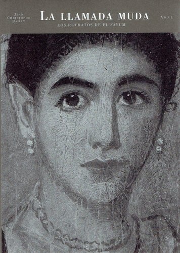 LA LLAMADA MUDA: RETRATOS DE EL FAYUM