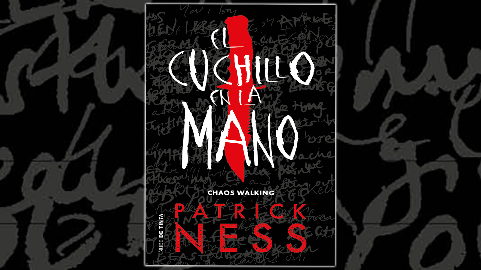«El cuchillo en la mano», de Patrick Ness