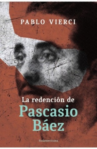 LA REDENCIÓN DE PASCASIO BÁEZ