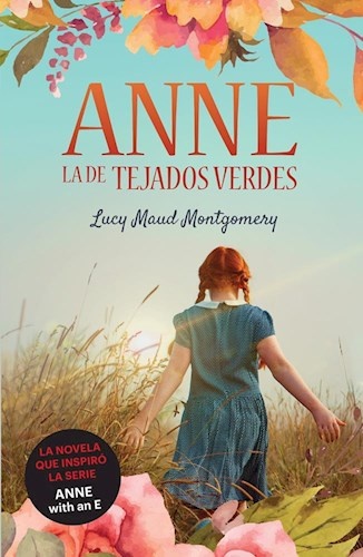 ANA LA DE TEJAS VERDES